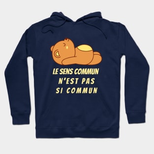 Cute bear with Voltaire quote: Le sens commun n'est pas si commun Hoodie